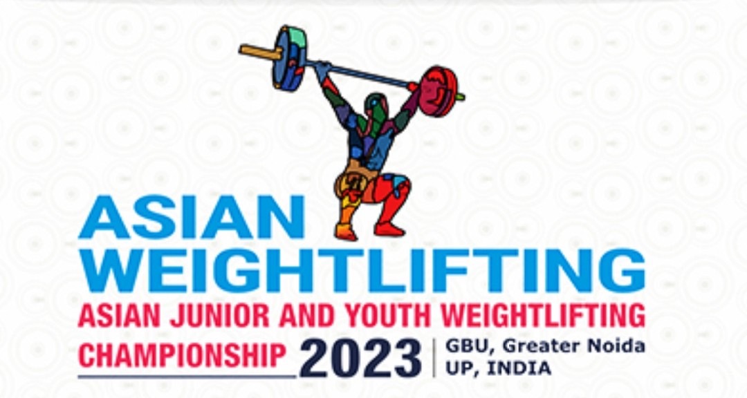 2023 Asian Youth & Junior Weightlifting Championships 28 July - 5 August 2023 DELHI-NCR, INDIA
